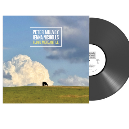 Peter Mulvey and Jenna Nicholls - Floyd Mercantile (Album)