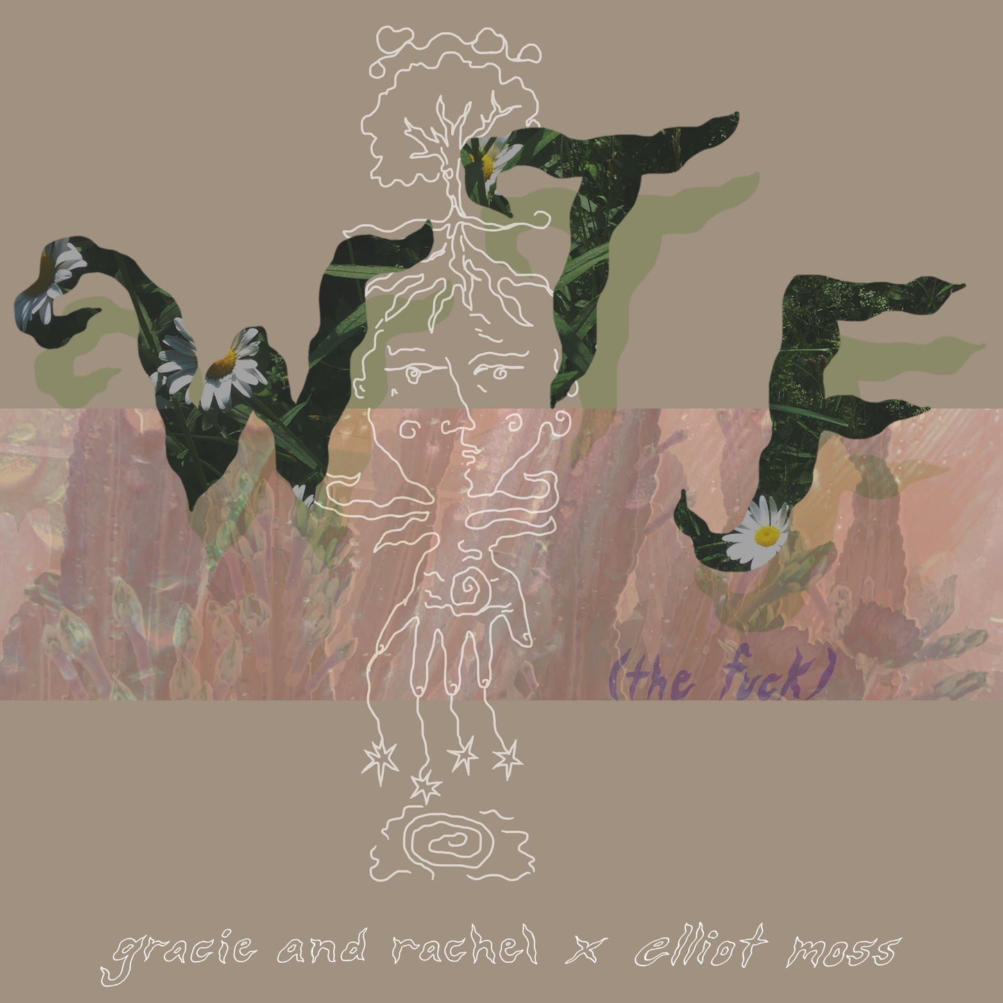 Gracie and Rachel + Elliot Moss - WTF (the fuck) (Single)