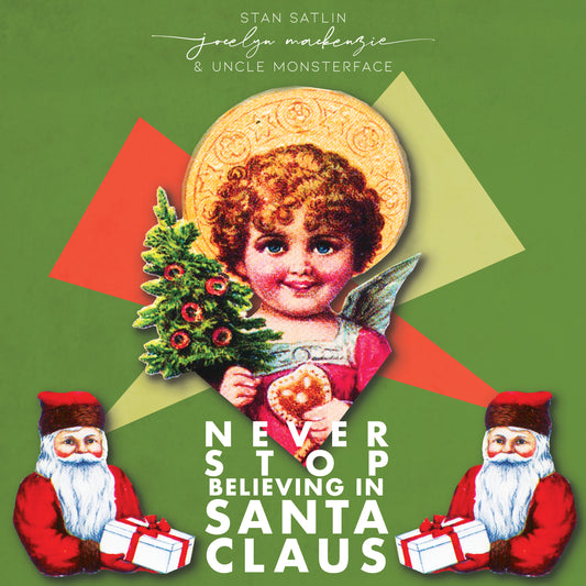 Jocelyn Mackenzie - Never Stop Believing in Santa Claus