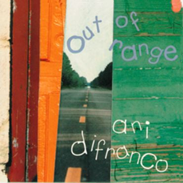 Ani DiFranco-Out of Range